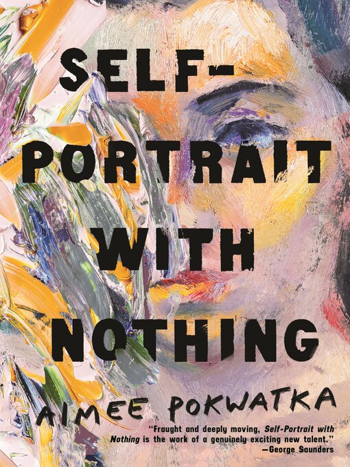 Title details for Self-Portrait with Nothing by Aimee Pokwatka - Available